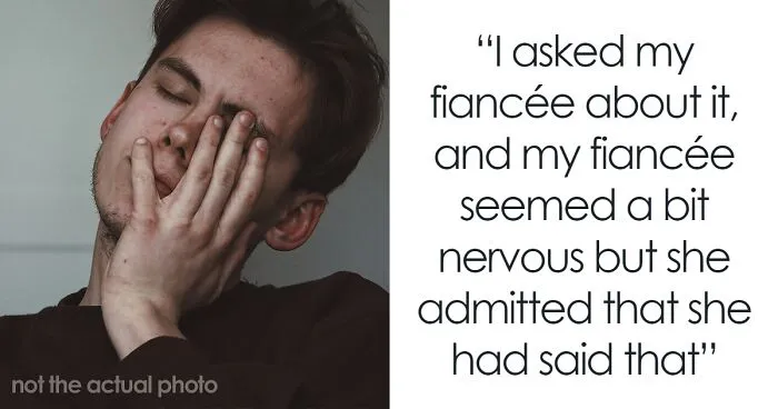 Bad Joke Ruins Engagement As Man’s Sister Reveals What Fiancée’s Been Saying Behind His Back