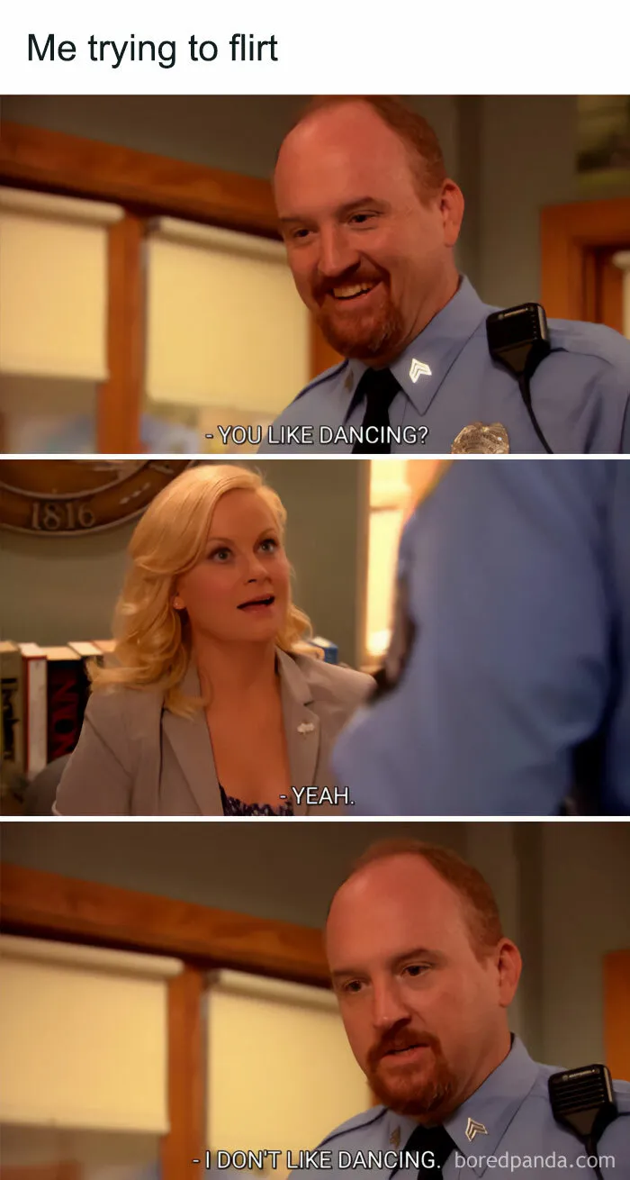 “Me Trying to Flirt”