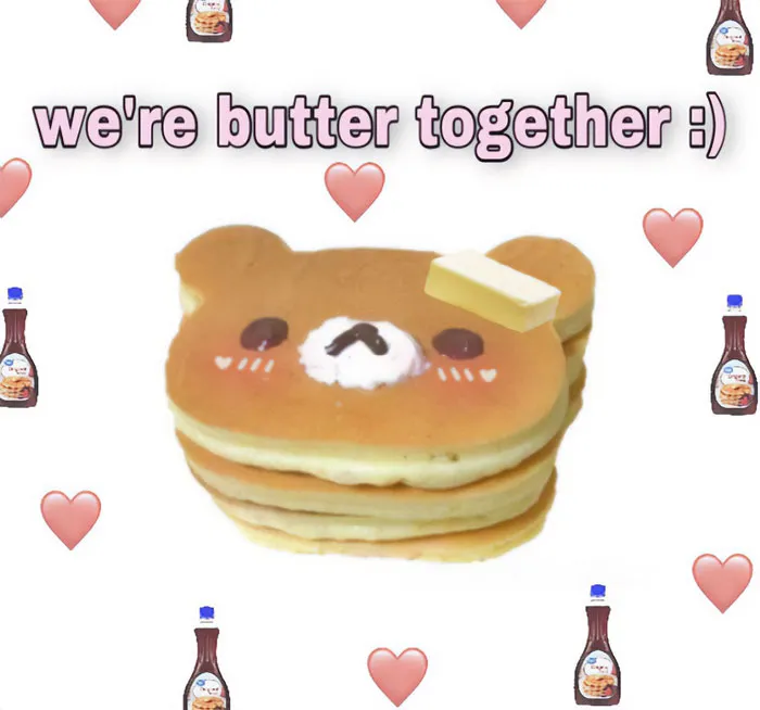 “Always 'Butter' Together!”
