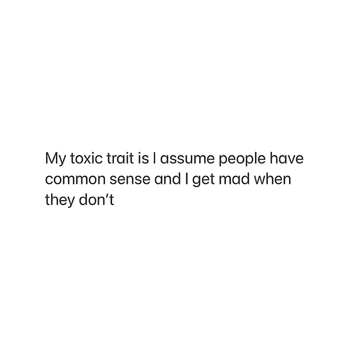 “My Toxic Trait”