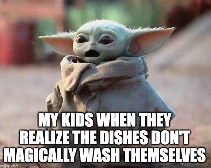 Baby Yoda meme with funny mom caption about kids expecting dishes to wash themselves.