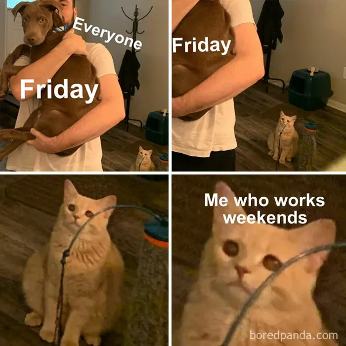“When You Work Weekends”