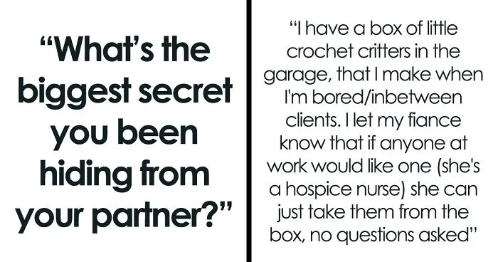 “I Don’t Think His Youngest Son Is His”: 31 Big Secrets People Have Never Told Their Partner About 