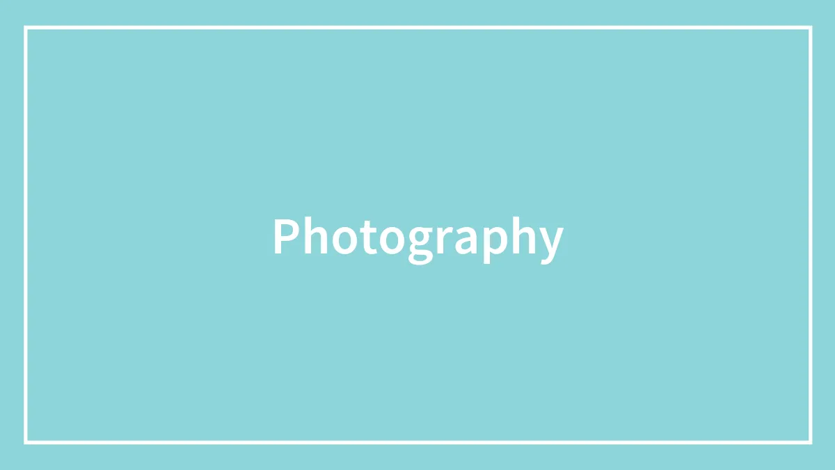 Photography