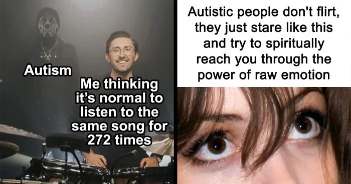 “We Are Not Alone”: 50 Spot-On Memes For The Neurodivergent Brain