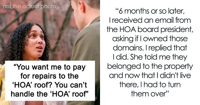 Woman Buys All Domains Of Unit Before Moving Out As Petty Revenge On HOA: “Kick Dirt, Or Pay Me”