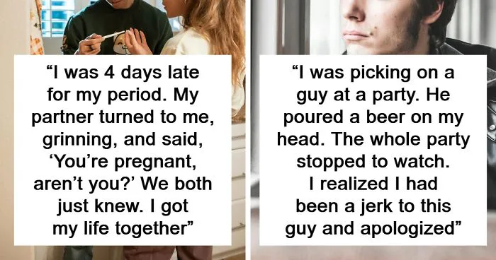 30 People Reveal One Moment After Which Their Lives Were Never The Same