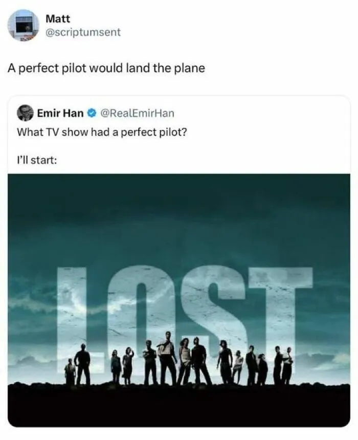 Netflix meme about a perfect pilot, featuring the show "Lost" image with text overlay.