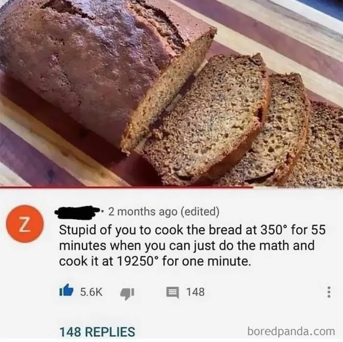 Hilarious science meme with a sarcastic comment about baking bread faster by increasing temperature.