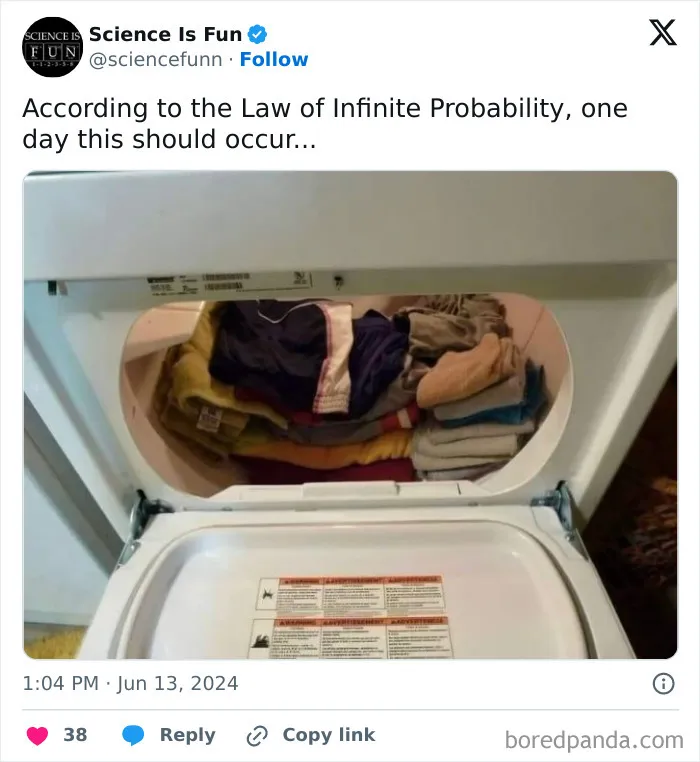 Hilarious science meme showing a neatly folded pile of clothes inside a dryer as a nod to infinite probability.