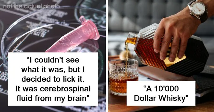 50 Times People Tasted Something Unusual Whether On Purpose Or By Accident