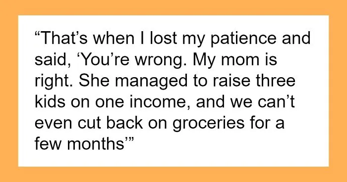 Wife Loses It When Hubby's Mom Advises They Cut Back On Things During Financial Crisis