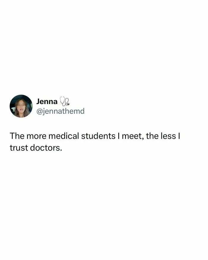 “Should We Just Drop Out?”: 35 Memes That Perfectly Sum Up The ‘Medical Way’