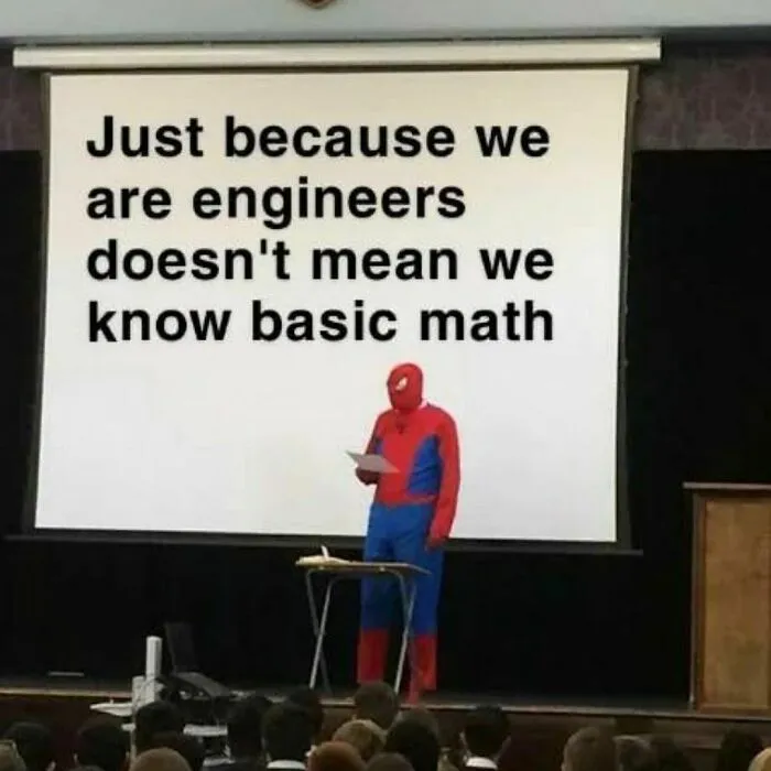 Spider-Man costume-wearing person stands in front of projector displaying a funny engineer meme.