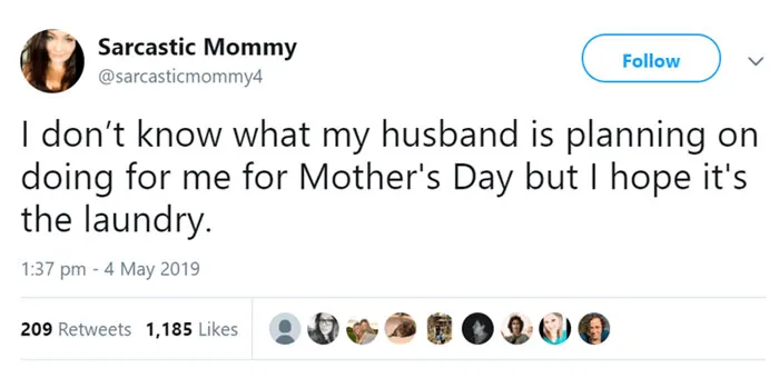 Funny mom meme about hoping husband's Mother's Day plan is doing the laundry.