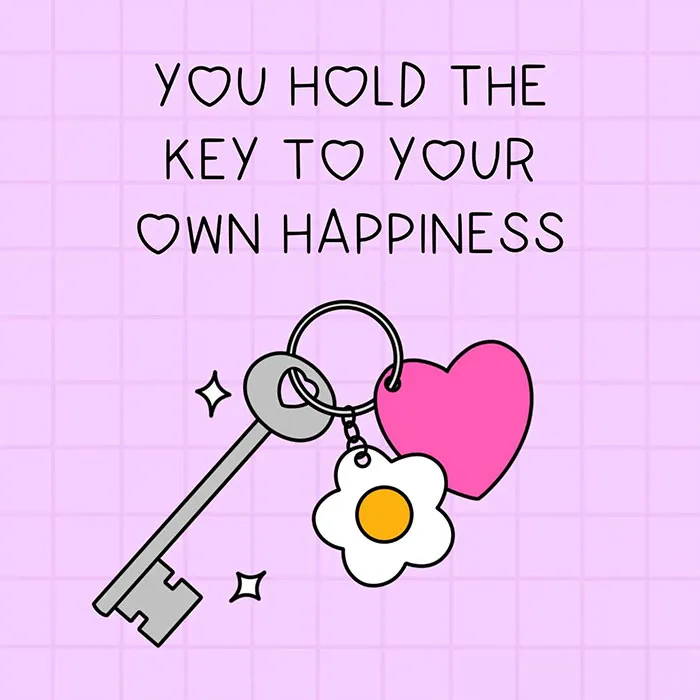 Motivational meme illustration with a keychain, heart, and flower charm saying "You hold the key to your own happiness."