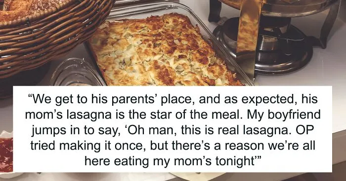 BF Keeps Mocking GF’s Cooking In Front Of His Family, Gets Mad When She Jokes On Him In Response