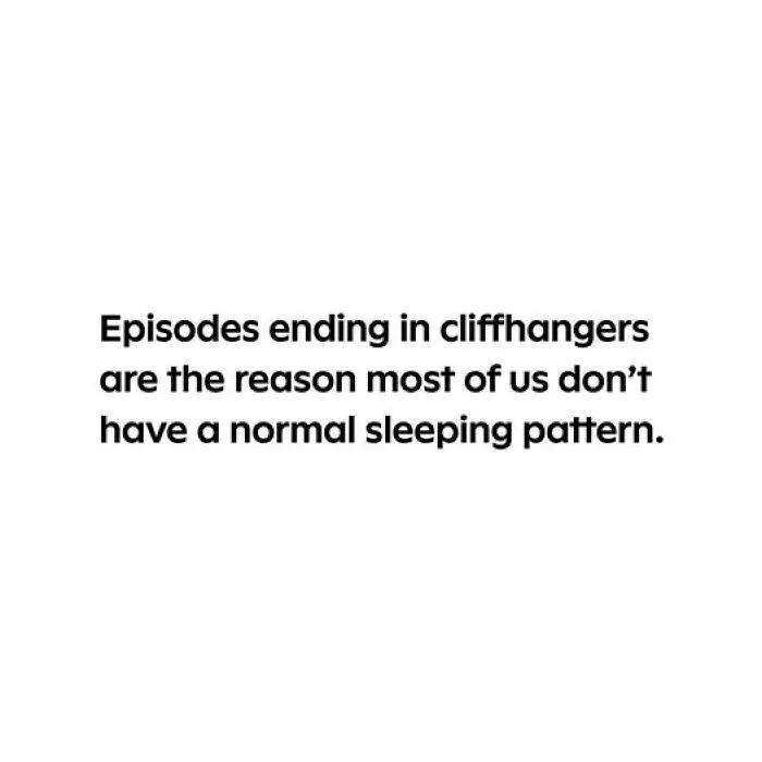 Text meme about Netflix cliffhangers affecting sleep patterns.
