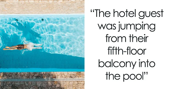 Someone Asked Hotel Employees To Share The Wildest Things They've Seen, And 50 Delivered
