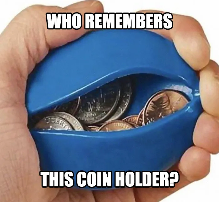 Who Had One Of These?