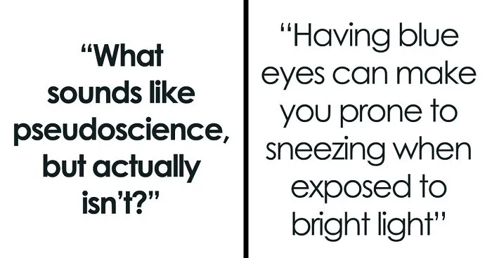 “Redheads Need More Anesthesia”: 27 Incredibly Weird Phenomena That Seem Too Fake To Be True