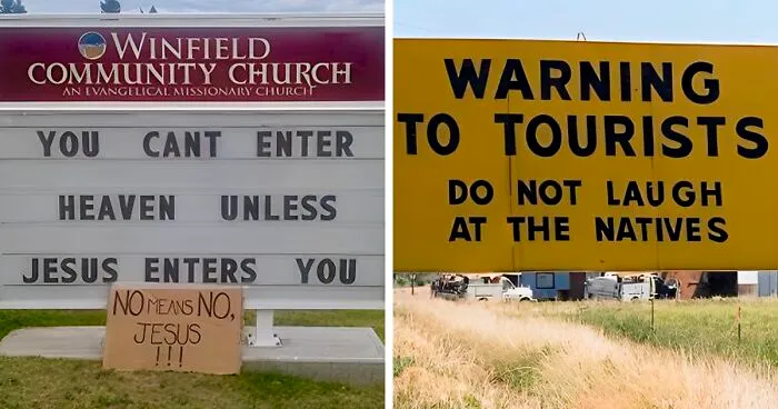 “We’re Tired Of Hiding The Bodies”: 50 Unexpected Signs That Made People Go ‘What?’