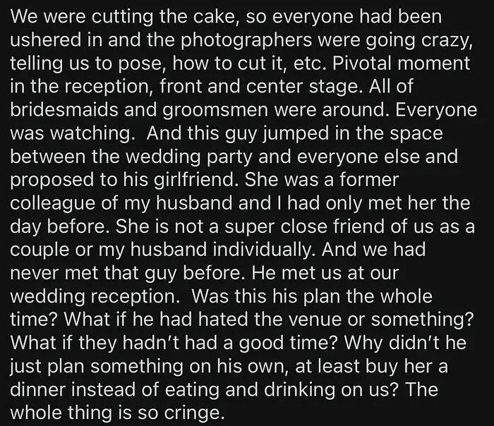 A Guy That We (The Bride And Groom) Had Never Met Before Proposed To His Girlfriend At Our Wedding