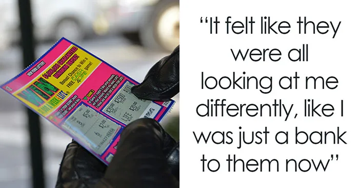 Family And Boyfriend Start Demanding And Spending Woman's Lottery Winnings, She Cuts Them Off