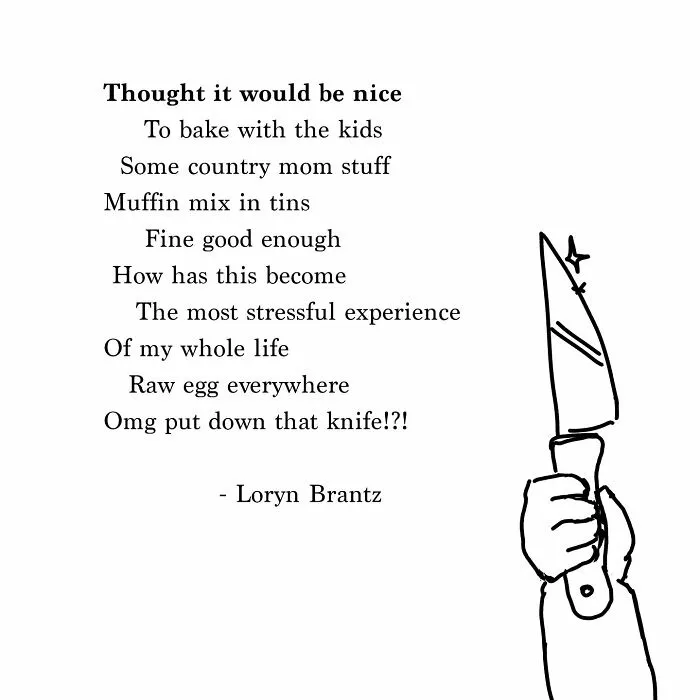 38 Wholesome And Funny Poems On Joys And Challenges Of Parenting By Loryn Brantz