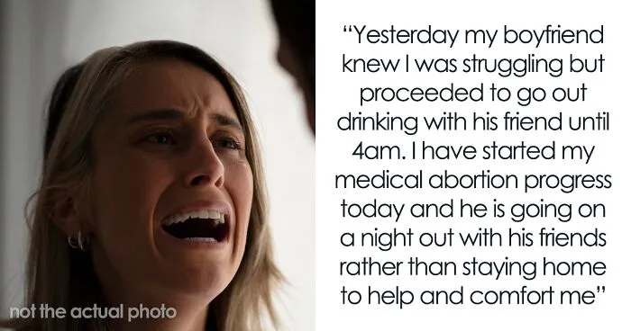 Guy Picks His Friends Over Being With GF Going Through Abortion, She Considers Showing Him The Door