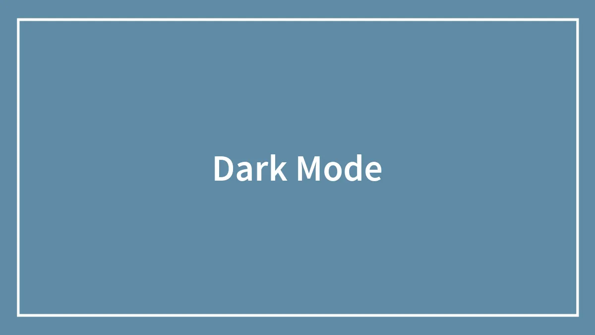 Dark Mode