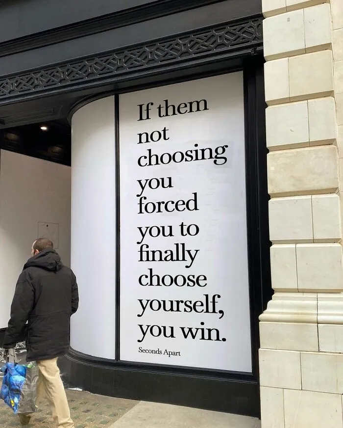 39 Wholesome Messages You Need To See, From The Streets Of London Directly To People’s Hearts