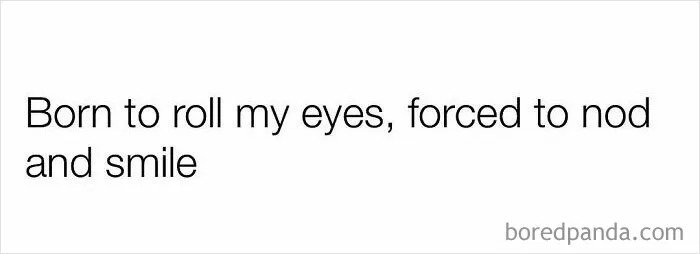 "Born To Roll My Eyes": 50 Funny And Relatable Memes For Women