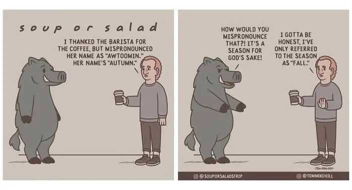"Soup Or Salad": 30 Quirky And Relatable Comics By Tom Mike Hill