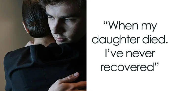 “It Still Hurts”: 50 Experiences That Broke People’s Hearts Into A Million Pieces