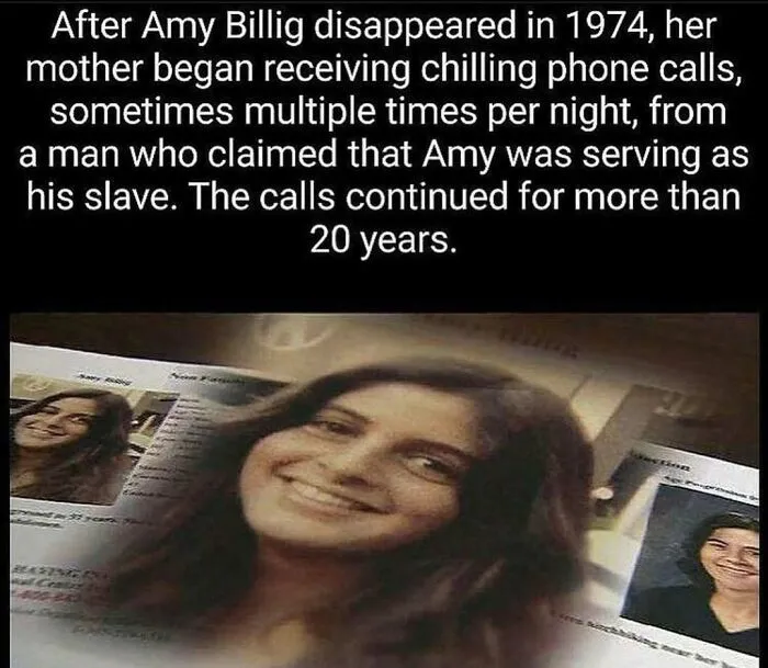 Creepy fact about Amy Billig's disappearance, highlighting chilling phone calls received by her family for over 20 years.