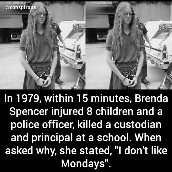 A black and white image of Brenda Spencer handcuffed, with a text overlay sharing a creepy fact about the 1979 incident.