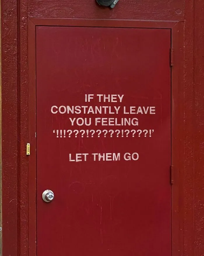 “We’re Not Really Strangers”: 50 Inspiring Signs And Labels About Meaningful Connections