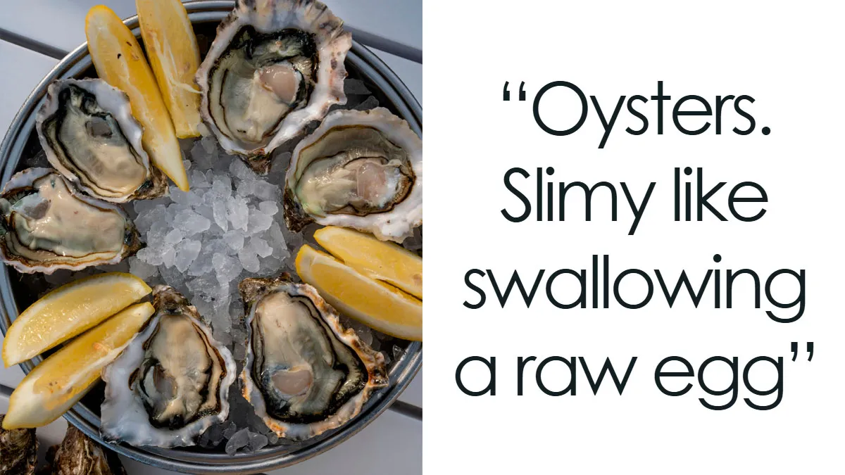 “Tastes Like Dirt”: 30 Things Some Netizens Can’t Believe People Actually Enjoy Eating