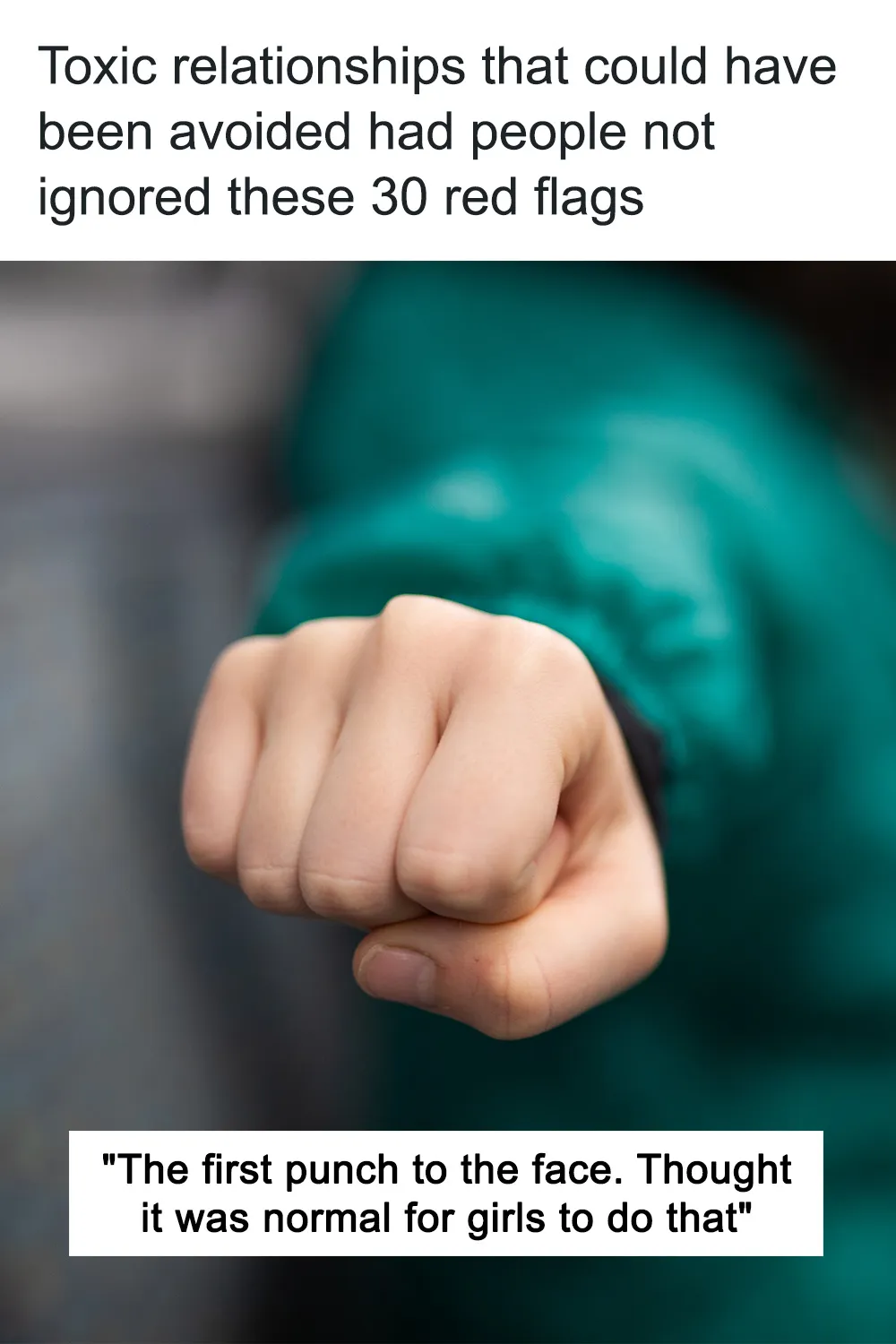 Toxic Relationships That Could Have Been Avoided Had People Not Ignored These 30 Red Flags