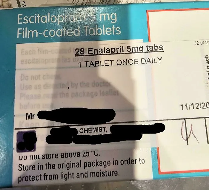 Just Noticed I Have Been Given The Wrong Tablets By The Pharmacist And Taking Them For A Month. Was Prescribed Blood Pressure Tablets (Enalapril). Received Anti Depressants (Escitalopram). Explains Weird Side Effects From Before Xmas