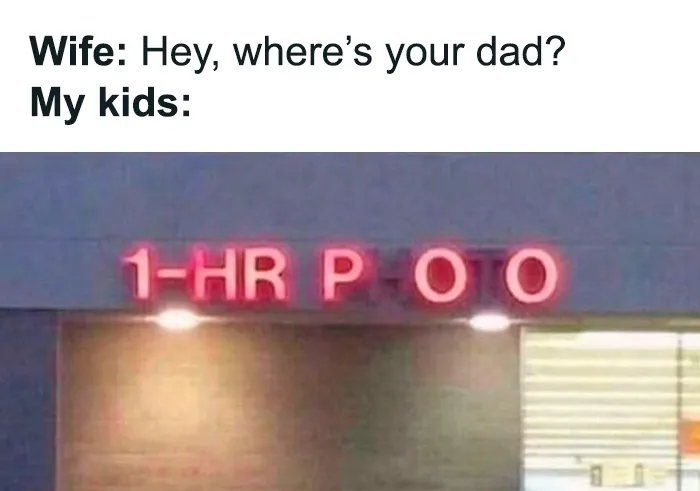 Sign reads "1-HR POO" as parents joke about raising kids with humor.