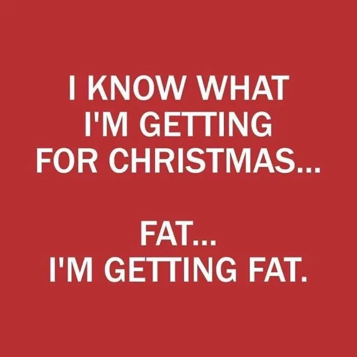 Text joke on red background highlighting dad's humor, reads: "I know what I'm getting for Christmas... Fat... I'm getting fat."