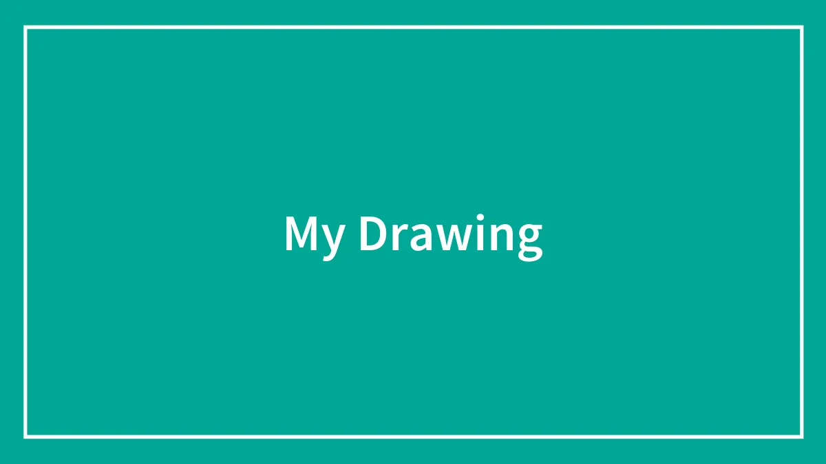 My Drawing