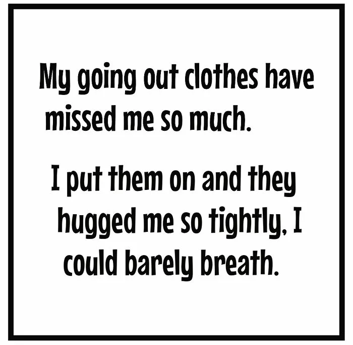 Text meme humorously depicting frustrations with dieting and weight loss, featuring snug clothing.