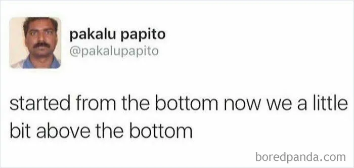 Relatable meme about life's struggles with a humorous twist.