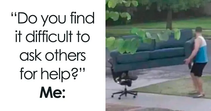 50 Hilariously Relatable Memes To Prove You Are Not In This Alone (New Pics)
