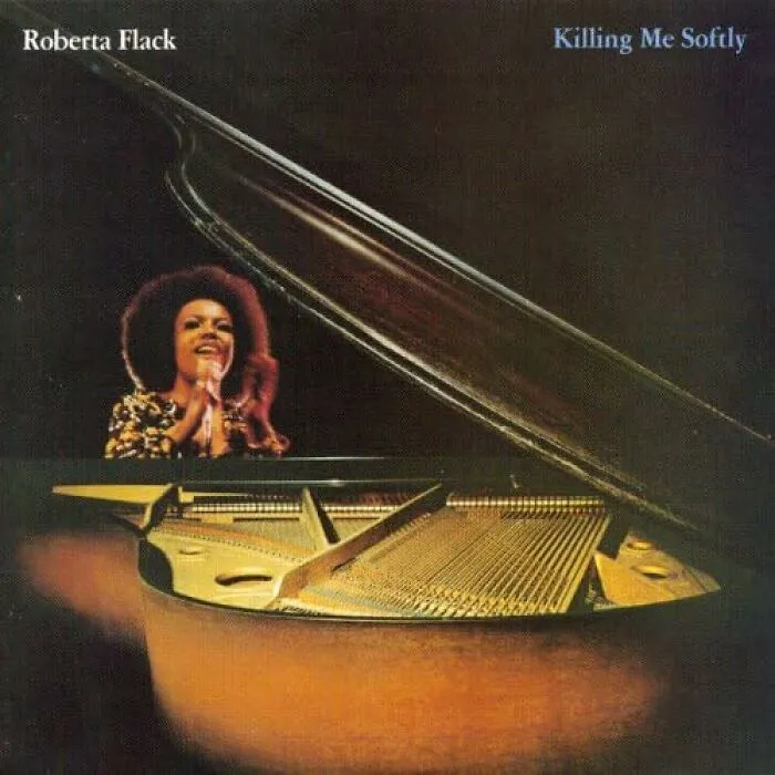 “Killing Me Softly With His Song” By Roberta Flack