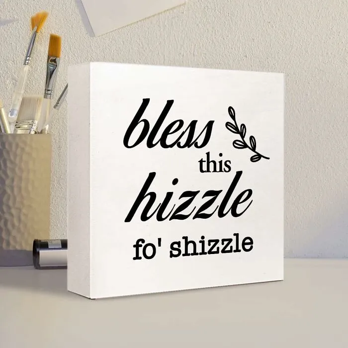 This <a Style="Display:inline;" Href="Https://Www.amazon.com/Hizzle-Shizzle-Inspirational-Decorations-Farmhouse/Dp/B0bycr7mpm?crid=2h1xwkpvt3oxp&dib=eyj2ijoimsj9.du5rdugk-7n-Lbmls21b3hzq7dustxerqfpw0egmznffrpyut2o5n6e3rjyorcebjsp4cxqhxeesqylhus-Dxxhlwseeut_mefuanvpxy1scr-0odt36eafleqrbtvnwsidpmccmpkt22b_5euzkp6ei_fkqm5v25zhl7vfwrnzytsjrygr6pyofe1mzmfteuaeuyqujeu4zzvxzhy8aokufzjzu2ztrmw8suqwukvxubpgx35pj4k1rt5i7aklh4bx7xjnbrl-2-B8krq9h3r-Irdwpa8i5tt-Foo8eikptdepksbgwuvvvx59euliipmdhr2zg0kxax-Vtgpwieygbosavz6jvpni6qduenarzddpenakgxwrttljjjet4ofbpqcw8cfagpd3gtq-Lgh9oew_r4nz1gphjivyea2ani1q7ja6uudtmvndvykfs.hwufnv96nqgycuskxzk7k3pkqquvi4loadrgunn9hzc&dib_tag=se&keywords=weird%2bthings&qid=1737715681&sprefix=weird%2bthing%2caps%2c281&sr=8-161&xpid=tgyiahwl_k9mr&th=1&linkcode=ll1&tag=bptiger-20&linkid=fcb0d34e5e79643bf56f041cb83bddd1&language=en_us&ref_=as_li_ss_tl" Target="_blank"><span Style="Font: Inherit; Color: #d74b1f;"> "Bless This Hizzle For Shizzle " Sign </Span> Is The Realest Way To Declare Your Love For All Things Hip-Hop, And Blessings, Of Course