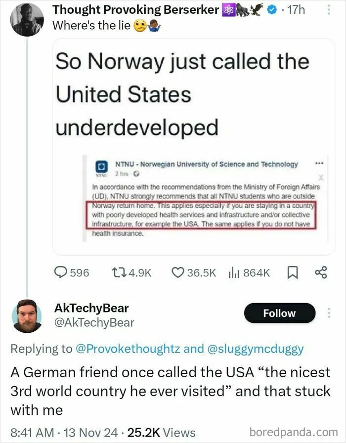 “…if You Are Staying In A Country With Poorly Developed Health Services And Infrastructure And/Or Collective Infrastructure, For Example The USA”